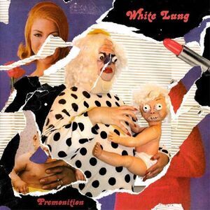 White Lung - Premonition  CD